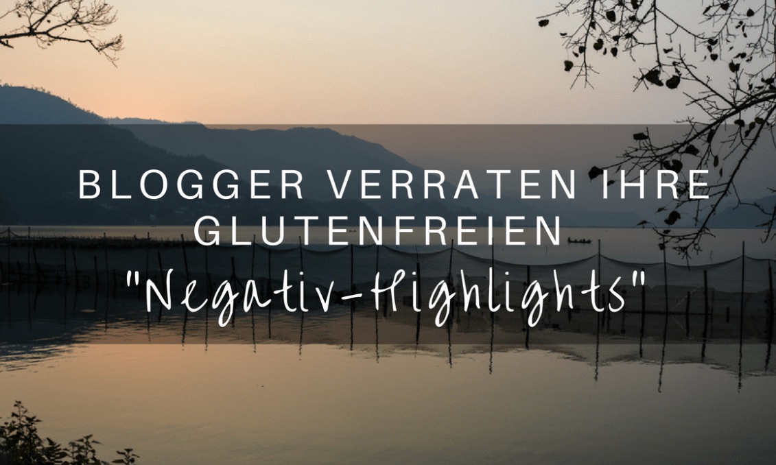 Glutenfreie Blogger berichten über negative Erlebnisse